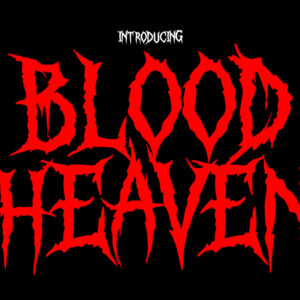 Blood Heaven